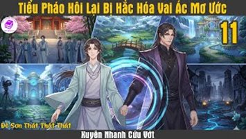 [HV] Tiểu Pháo Hôi Lại Bị Hắc Hóa Vai Ác Mơ Ước